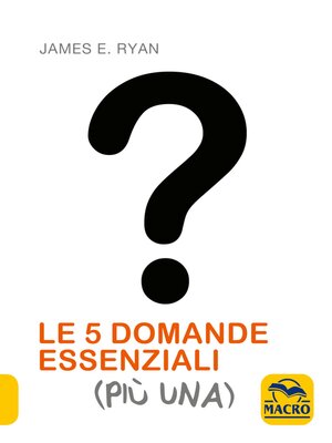 cover image of Le 5 Domande Essenziali (Più Una)